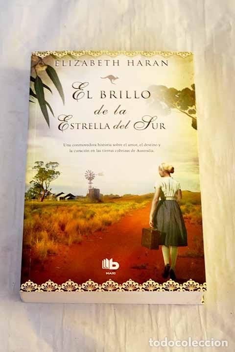 Libros: El brillo de la estrella del sur.- Haran, Elizabeth