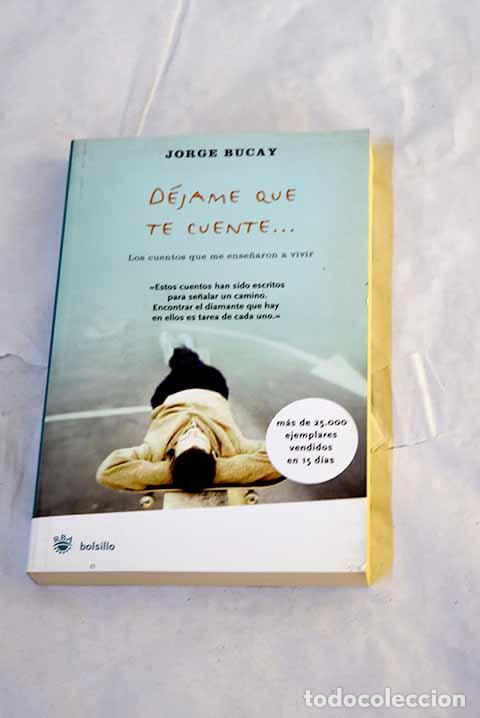 Libros: D&eacute;jame que te cuente.- Bucay, Jorge - Foto 1