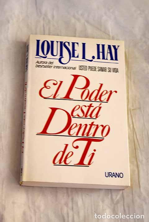 Libros: El poder est&aacute; dentro de ti.- Hay, Louise L. - Foto 1