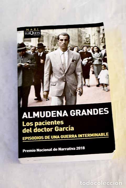 Libros: Los pacientes del doctor Garc&iacute;a.- Grandes, Almudena