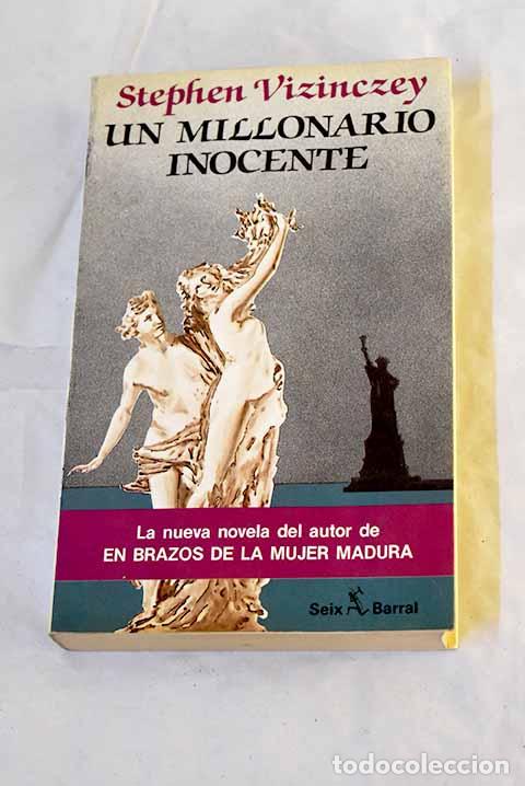 Libros: Un millonario inocente.- Vizinczey, Stephen