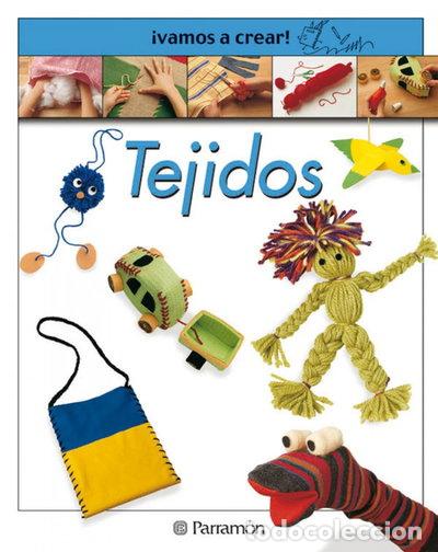 Libros: &iexcl;Vamos a crear! Tejidos- 9788434222847 - Foto 1