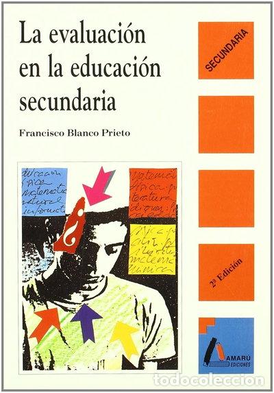 Libri di seconda mano: La evaluaci&oacute;n en la educaci&oacute;n secundaria- 9788481960143