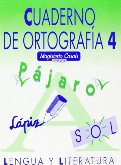 Libros: Cuaderno de ortograf&iacute;a 4- 9788426516763