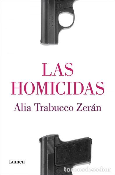 B&uuml;cher: Las Homicidas / The Murderers- 9788426407573