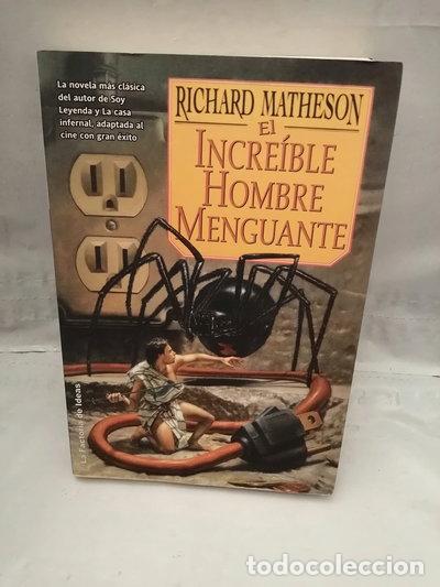 Livres: El incre&iacute;ble hombre menguante- 9788498002232