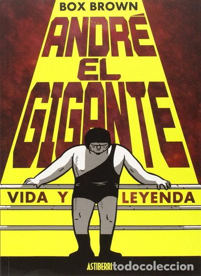 Libros: Andr&eacute; el Gigante: Vida y leyenda- 9788415685876