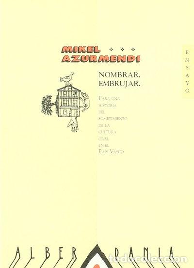 B&uuml;cher: Nombrar, embrujar- 9788488663023