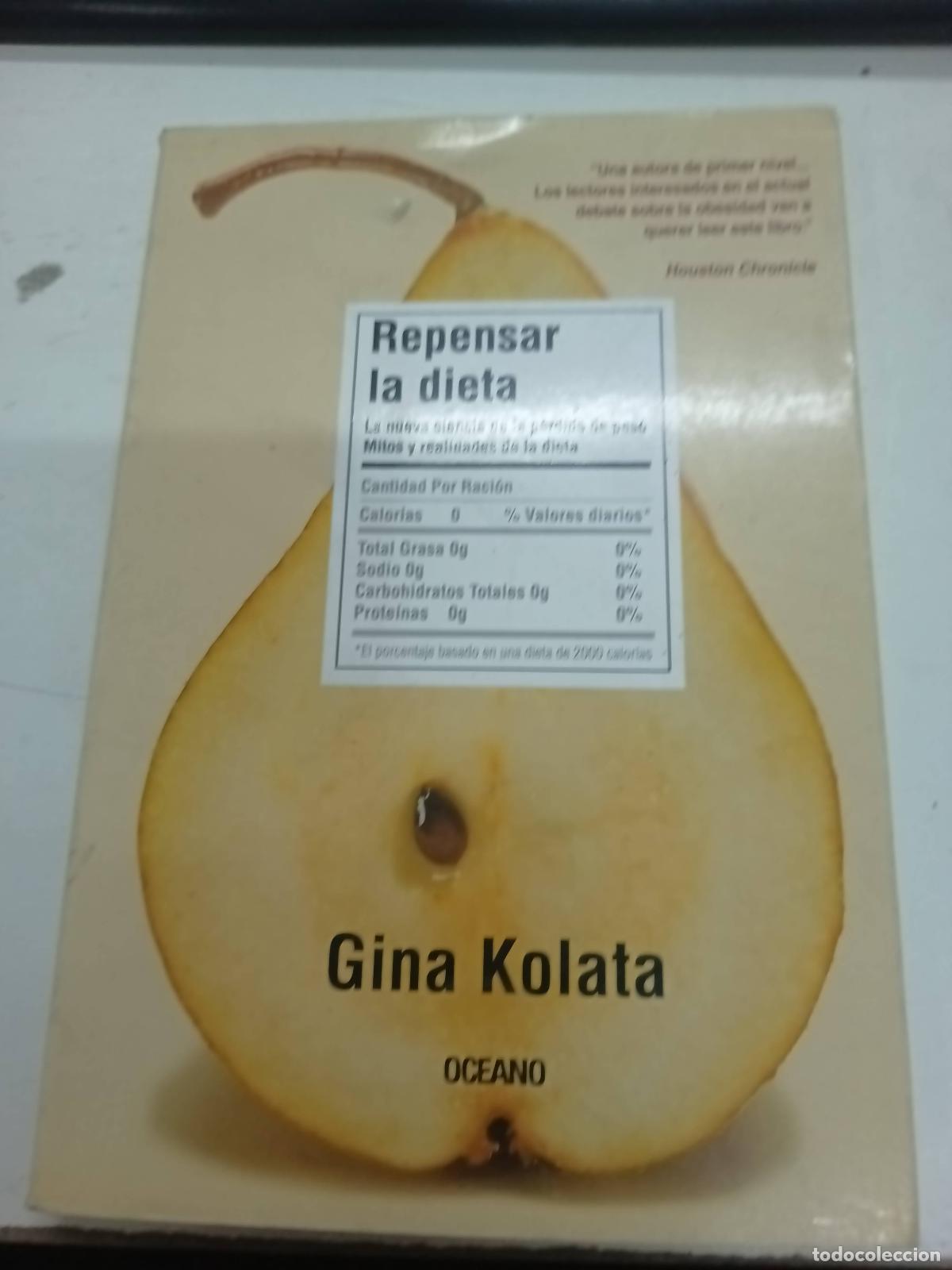 Libros: Repensar la dieta la nueva ciencia de la perdida de peso - Gina Kolata