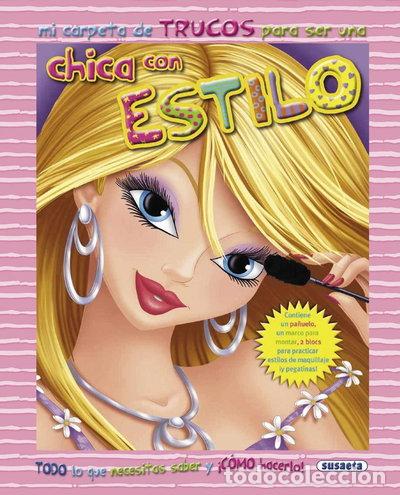 Libros: Mi carpeta de trucos para ser una chica con estilo- 9788467713664