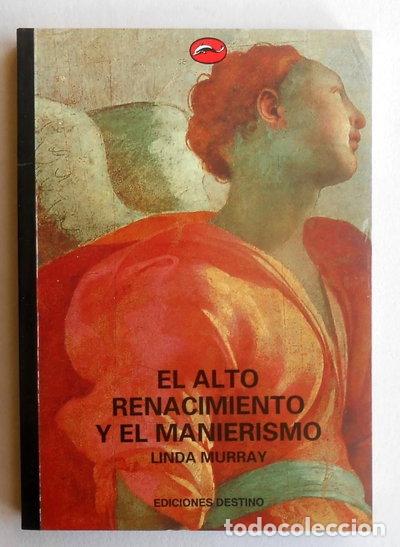 Libros: El Alto Renacimiento y el Manierismo- 9788423326051