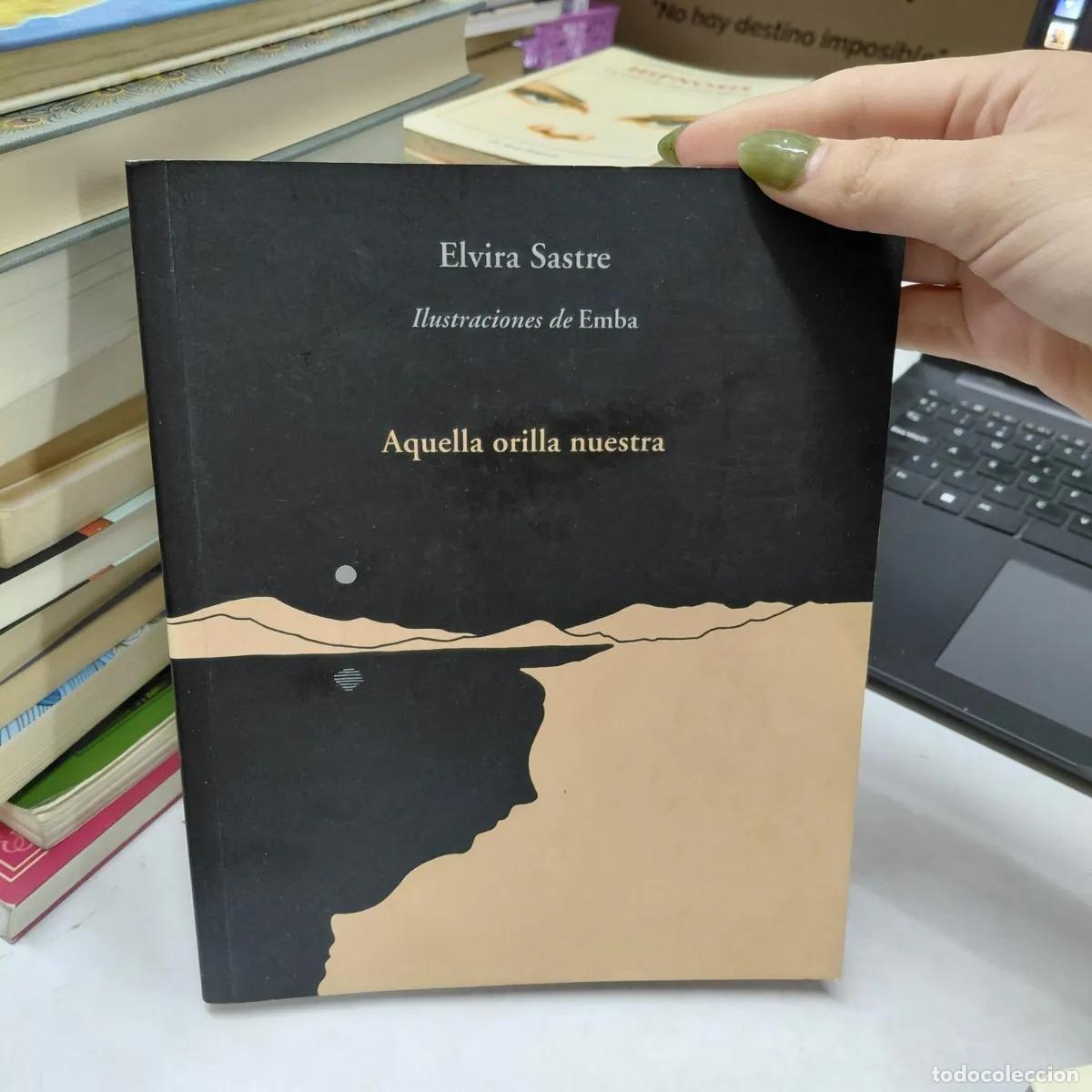 Libros: Aquella orilla nuestra - Sastre