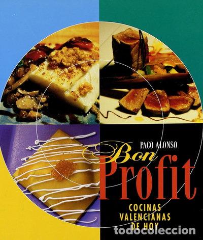 Libros: Bon profit. Cocinas valencianas de hoy- 9788495031488