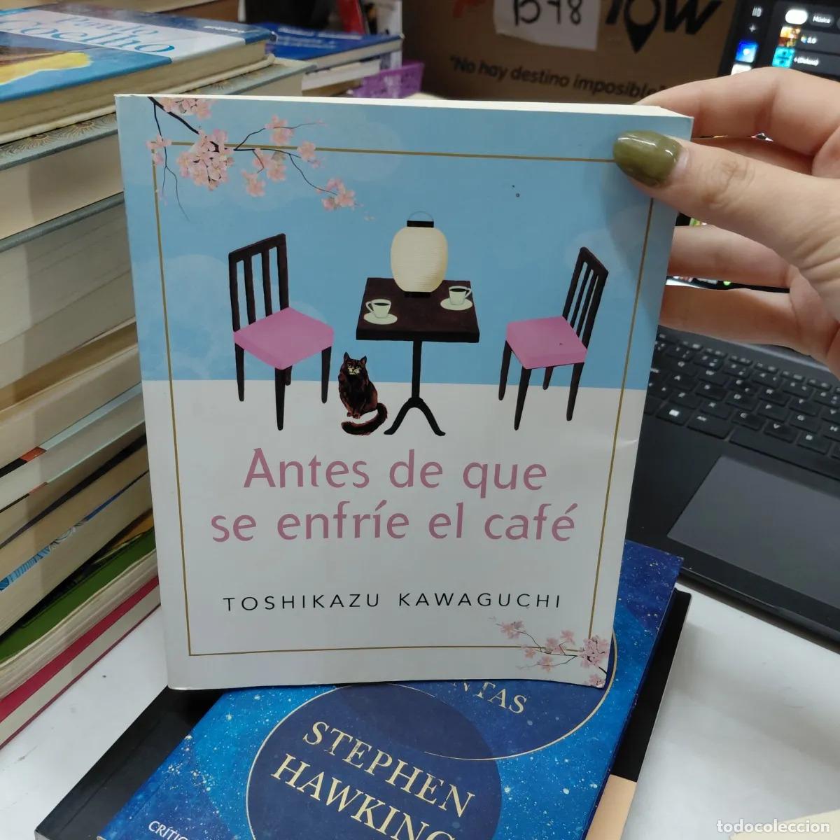 Libros: Antes de que se enfrie el cafe - Kawaguchi