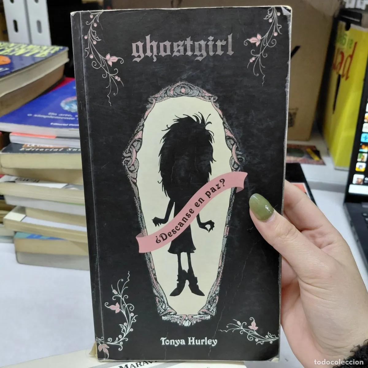 Libros: Ghostgirl: &iquest;Descanse en paz? (det.) - Hurley