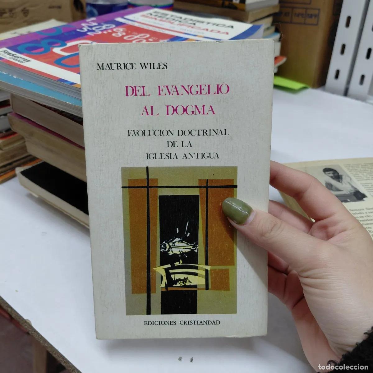 Libros: Del evangelio al dogma - Wiles