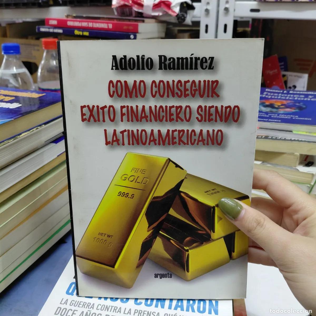 Libros: Como conseguir exito financiero siendo latinoamericano - Ramirez