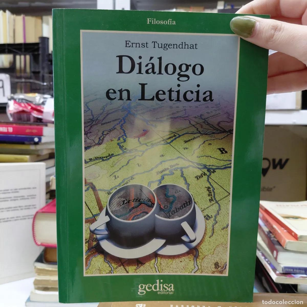 Libros: Dialogo en Leticia - Tugendhat