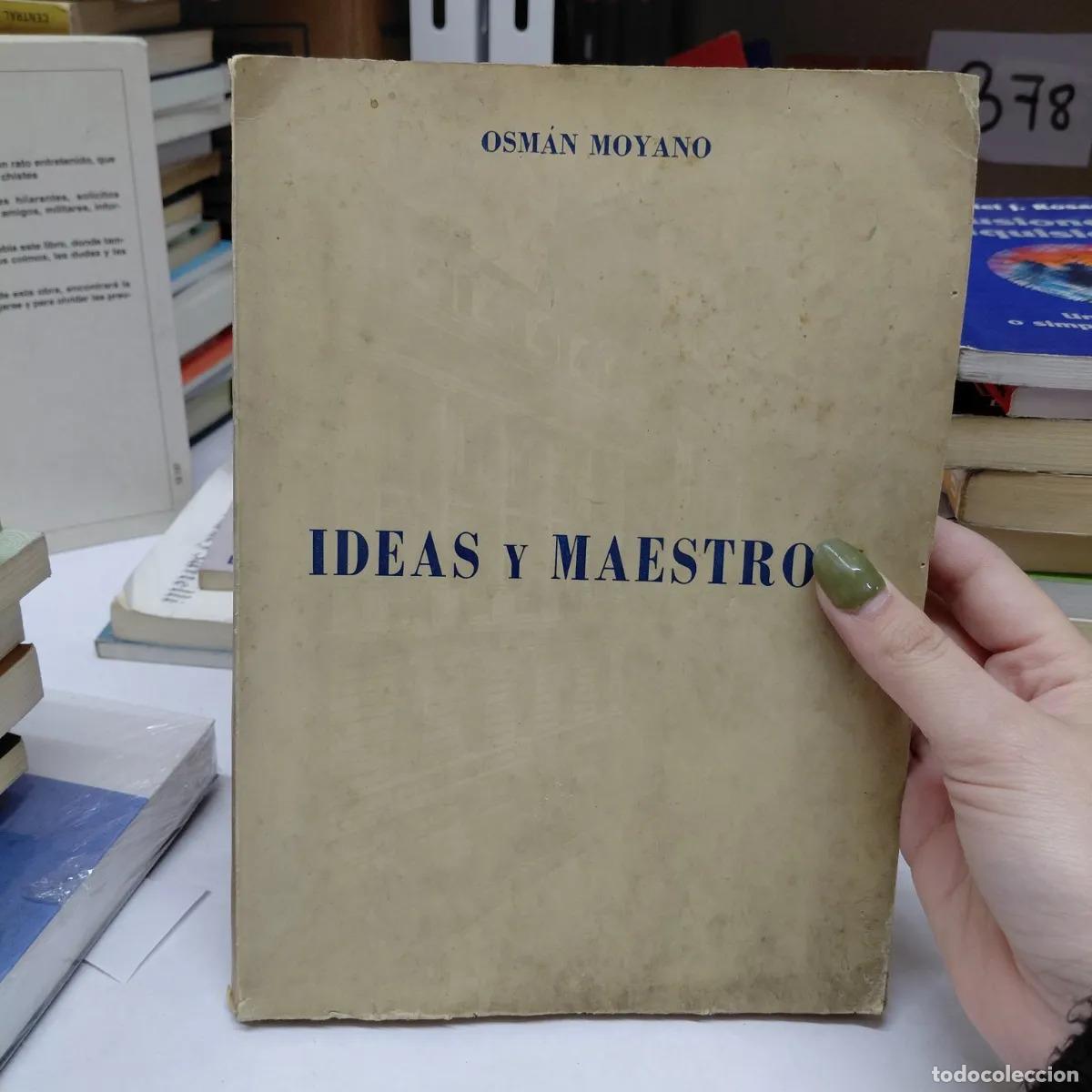 Libros: Ideas y maestros - Moyano