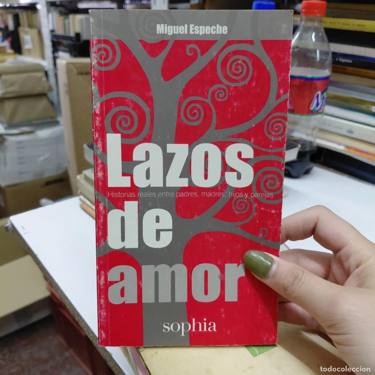 Libros: Lazos de amor - Espeche - Foto 1