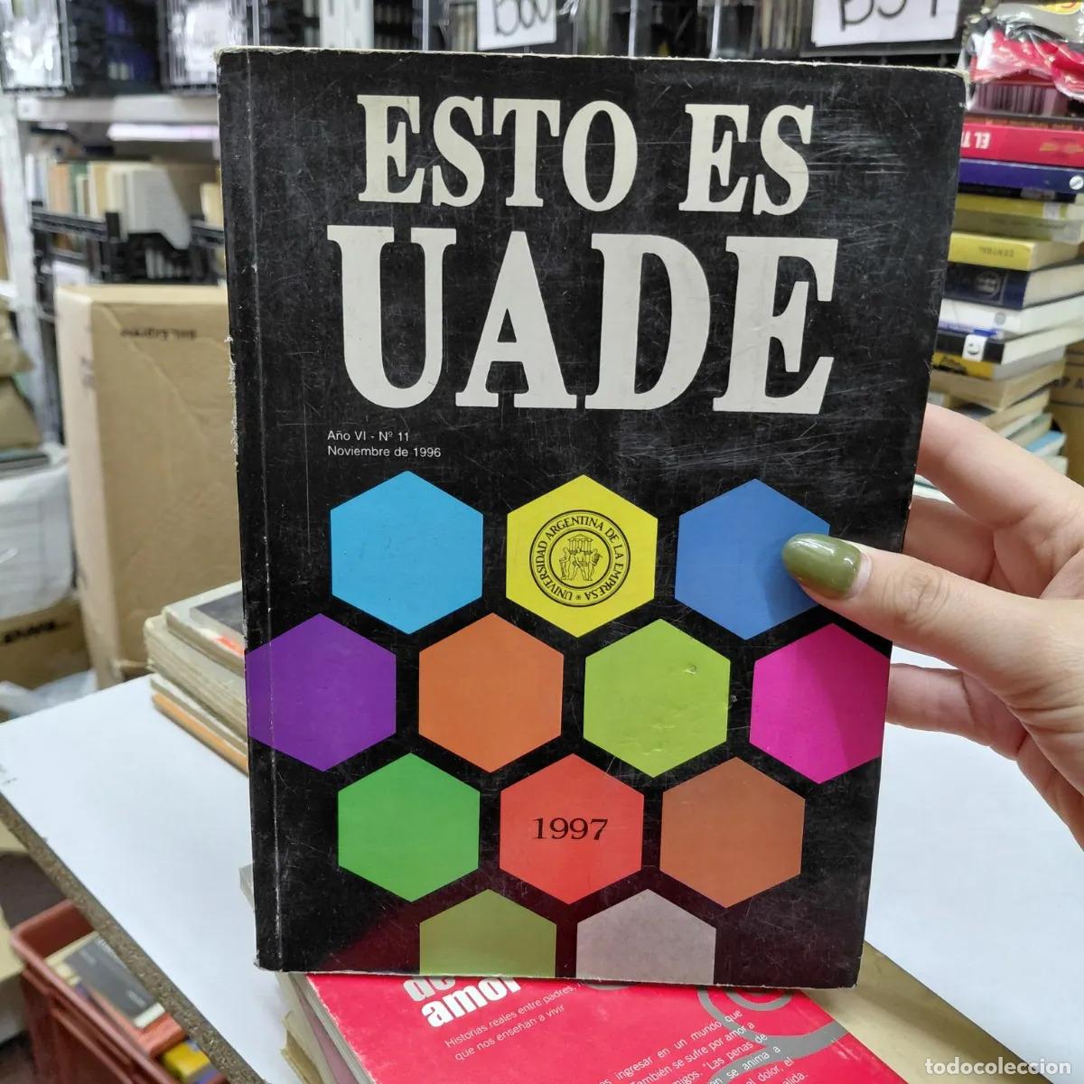 Libros: Esto es UADE - VVAA - Foto 1