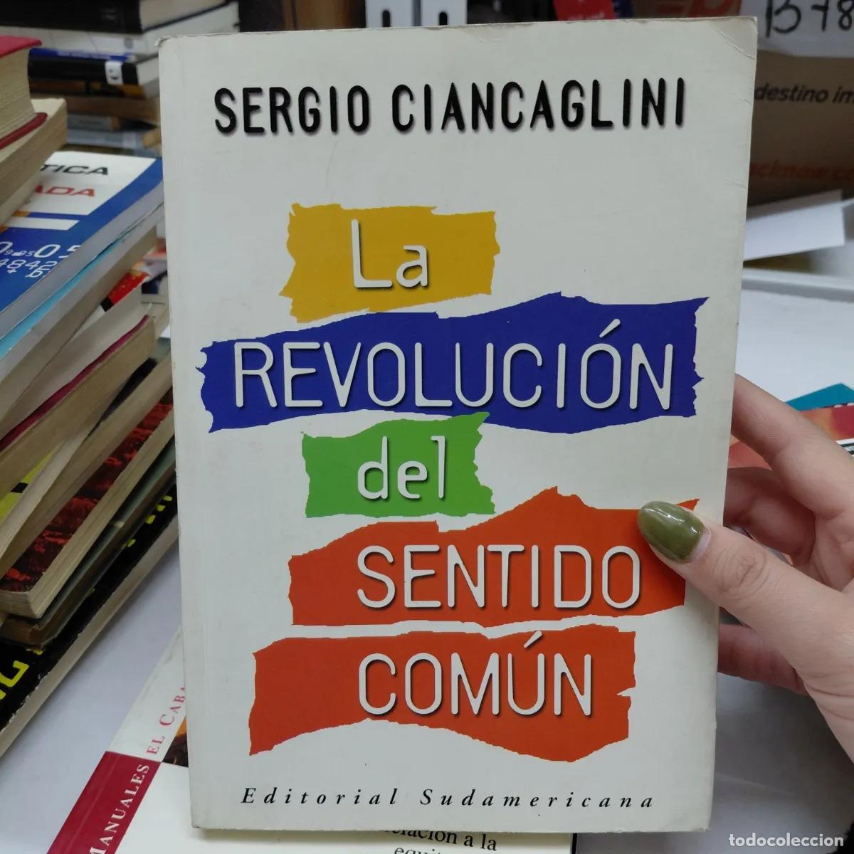 Livros em segunda m&atilde;o: La revolucion del sentido comun - Ciancaglini
