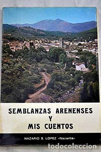 B&uuml;cher: Semblanzas arenenses y mis cuentos- 9788450021301
