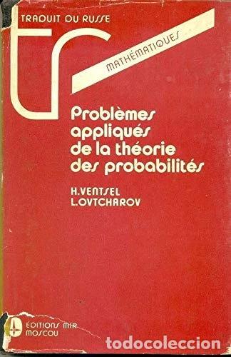 Libros: Probl&egrave;mes appliqu&eacute;s de la th&eacute;orie des probabilit&eacute;s- 9785030004686 - Foto 1