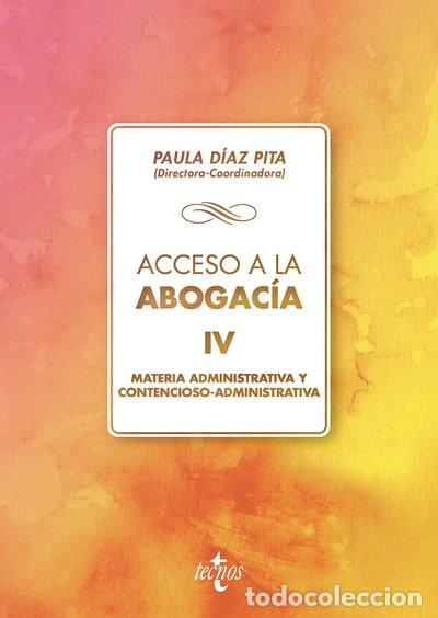 Livres: Acceso a la abogac&iacute;a IV: Materia administrativa y contencioso-administrativa- 9788430975266