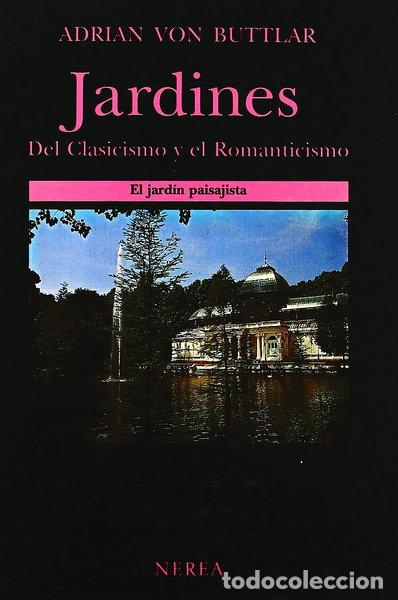 Libros: Jardines del Clasicismo y el Romanticismo- 9788486763763 - Foto 1
