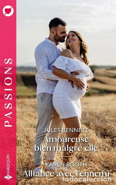 B&uuml;cher: Amoureuse bien malgr&eacute; elle / Alliance avec l'ennemi- 9782280531702
