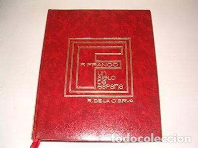 books: Francisco Franco. Un siglo de Espa&ntilde;a. Tomo II- 9788427610866
