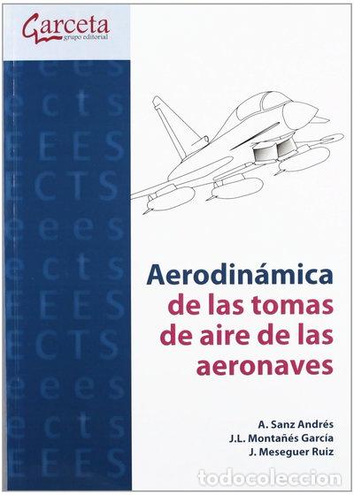 Libri di seconda mano: Aerodin&aacute;mica de las tomas de aire de las aeronaves- 9788415452256