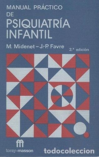 Libros: Manual pr&aacute;ctico de psiquiatr&iacute;a infantil- 9788431101954