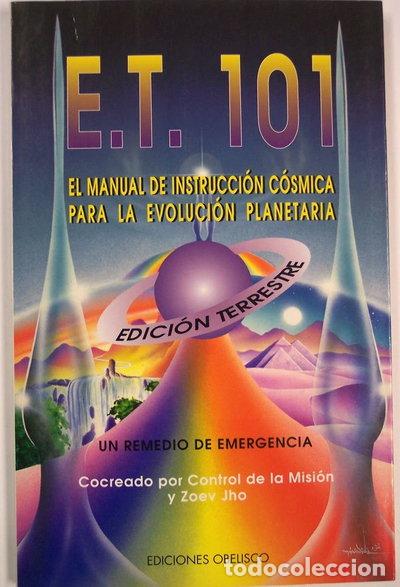 Libri di seconda mano: E.T. 101-Manual de instrucci&oacute;n c&oacute;smica- 9788477206552