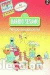 Libri di seconda mano: Stick Story Barrio S&eacute;samo: Tiempo de vacaciones- 9788495706010