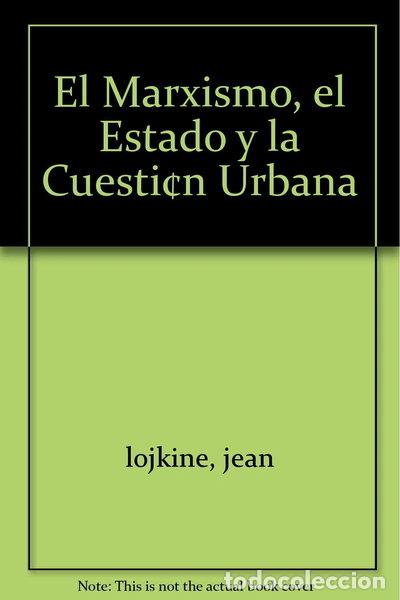 Libri di seconda mano: El marxismo, el estado y la cuesti&oacute;n urbana- 9789682304323