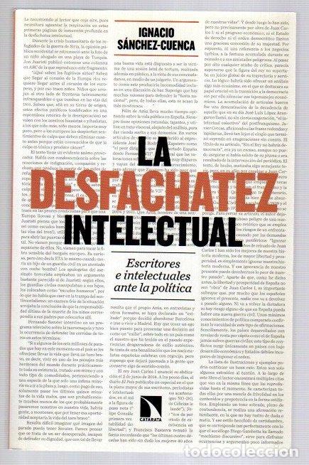 Livros em segunda m&atilde;o: La desfachatez intelectual. Escritores e intelectuales ante la pol&iacute;tica - S&aacute;nchez-Cuenca Rodr&iacute;guez,