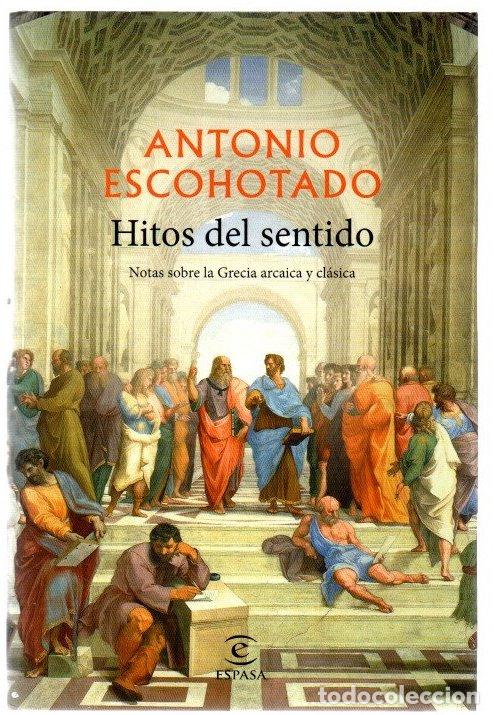 Libros: Hitos del sentido - Escohotado, Antonio - Foto 1