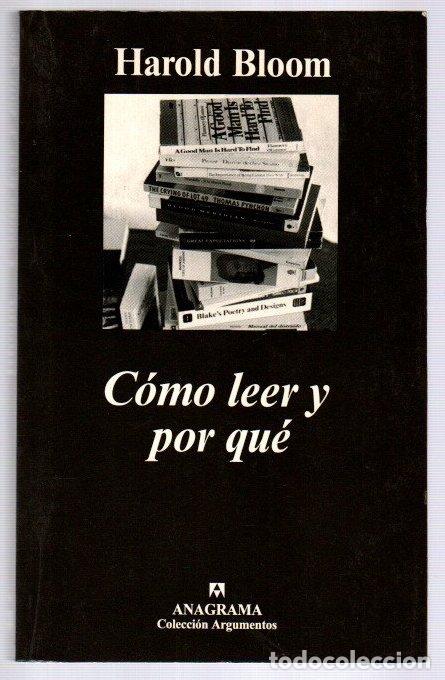 Libros: C&oacute;mo leer y por qu&eacute; - Bloom, Harold - Foto 1