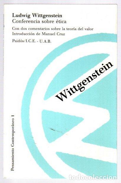 Libros: Conferencia sobre &eacute;tica. Con dos comentarios sobre la teor&iacute;a del valor - Wittgenstein, Ludwig