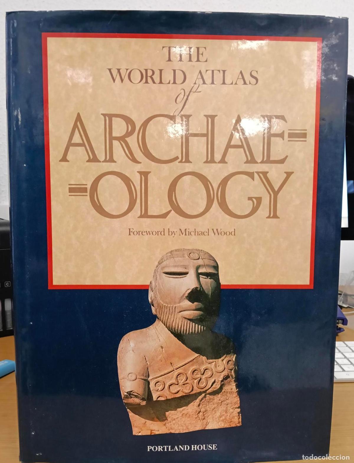 Livros em segunda m&atilde;o: The world atlas of archaeology - Wood, Michael