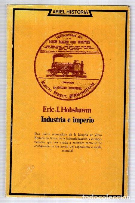 Libros: Industria e imperio - Hobsbawn, Eric J. - Foto 1