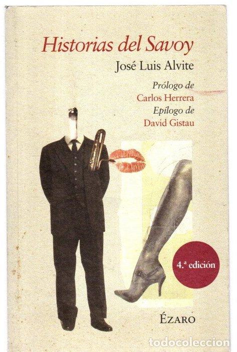Libros: Historias del Savoy - Alvite, Jos&eacute; Luis - Foto 1