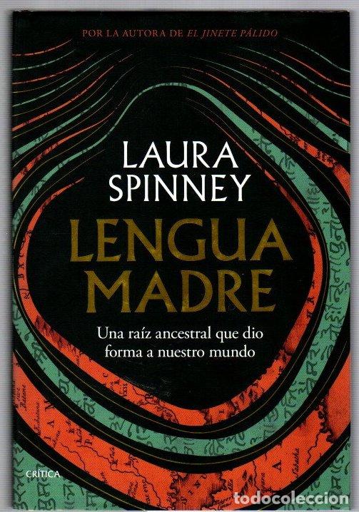 Livros em segunda m&atilde;o: Lengua madre. Una ra&iacute;z ancestral que dio forma a nuestro mundo - Spinney, Laura