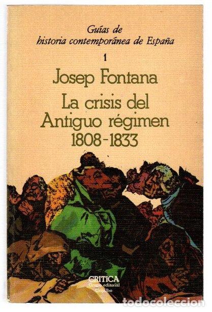 Livros em segunda m&atilde;o: Crisis del Antiguo R&eacute;gimen, 1808-1833 - Fontana Lazaro, Josep