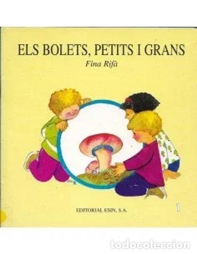 Livros em segunda m&atilde;o: Els bolets petits i grans- 9788478462933