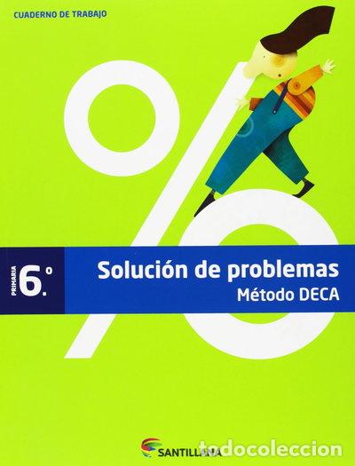 Libros: Cuaderno Problemas M&eacute;todo Deca 6 Primaria- 9788468015552