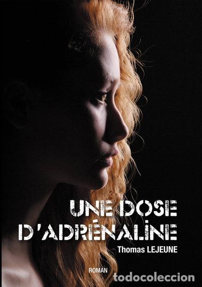 Libros: Une dose d'adr&eacute;naline- 9791022748124