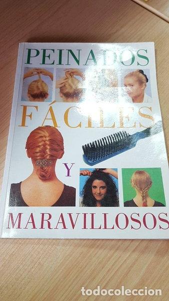 Libros: Peinados f&aacute;ciles y maravillosos- 9788482382906
